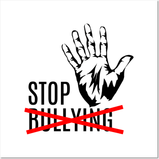 Stop bullying Posters and Art